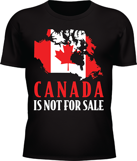 Canada Is Not For Sale Two - Image 2