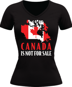 Canada Is Not For Sale Two - Image 3