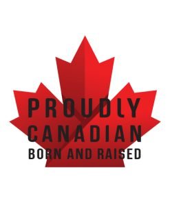 Proud Canadian Born And Raised Two