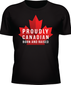 Alternative view of Proud Canadian Born And Raised Two